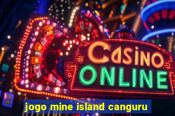 jogo mine island canguru